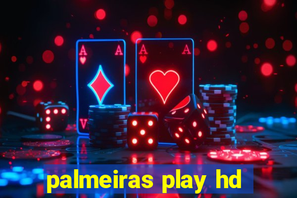 palmeiras play hd